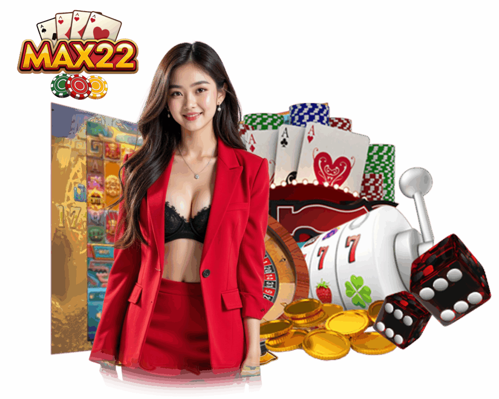 MAX22 สล็อต เครดิตฟรี